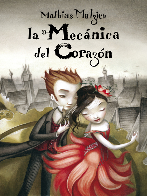 Detalles del título La mecánica del corazón de Mathias Malzieu - Lista de espera